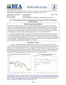 NEWS RELEASE FOR WIRE TRANSMISSION: 8:30 A.M. EDT, TUESDAY, June 25, 2013 Christopher A. Gohrband: Elena L. Nguyen: Kevin Barefoot: