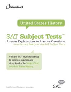 United States History  SAT Subject Tests ™