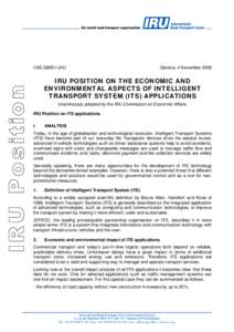 CAE/G8951/JHU  Geneva, 4 November 2008 IRU POSITION ON THE ECONOMIC AND ENVIRONMENTAL ASPECTS OF INTELLIGENT