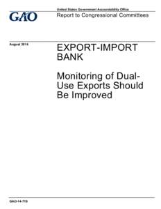 GAO[removed], EXPORT-IMPORT BANK: Monitoring of Dual-Use Exports Should Be Improved