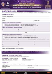 PERTH GLORY FC QBE PERTH GLORY MOST GLORIOUS PLAYER AWARDS NOVOTEL PERTH LANGLEY HOTEL 221 ADELAIDE TERRACE PERTH  BOOKING FORM