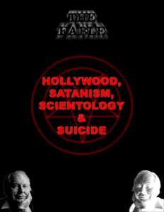Hollywood, Satanism, Scientology and Suicide 