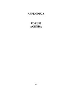 APPENDIX A  FORUM AGENDA  #