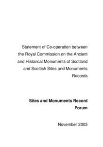 Statement of Co-operation between the Royal Commission on the Ancient and Historical Monuments of Scotland and Scottish Sites and Monuments Records