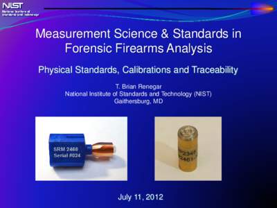 Systems of units / National Institute of Standards and Technology / International System of Units / Calibration / Kilogram / International Committee for Weights and Measures / Traceability / SI base unit / International Bureau of Weights and Measures / Measurement / Metrology / Standards