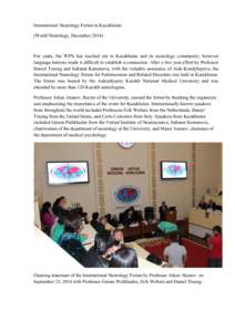 International Neurology Forum in Kazakhstan (World Neurology, December[removed]For years, the WFN has reached out to Kazakhstan and its neurology community; however language barriers made it difficult to establish a connec
