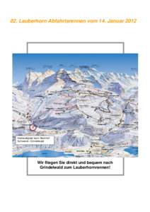 82. Lauberhorn Abfahrtsrennen vom 14. JanuarH H