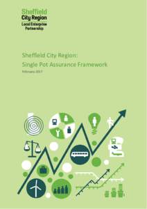 Sheffield City Region: Single Pot Assurance Framework February
