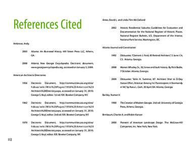 References Cited  Ames, David L. and Linda Flint McClelland 2002	  Historic Residential Suburbs: Guidelines for Evaluation and