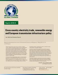 ReprintCross-country electricity trade, renewable energy and European transmission infrastructure policy Jan Abrell and Sebastian Rausch