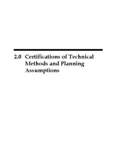 2.0 Certifications of Technical Methods and Planning Assumptions Transport 2020 Request to Initiate Preliminary Engineering