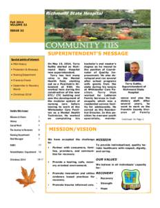 Richmond State Hospital Fall 2014 VOLUME 32 ISSUE 32  Community Ties