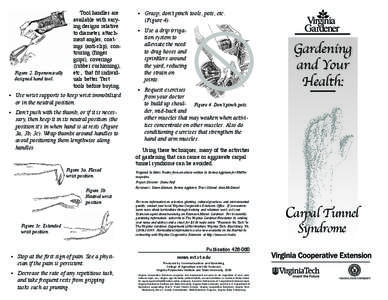 Figure 2. Ergonomically designed hand tool. Tool handles are avail­able with vary­ ing designs relative