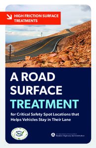 FRICTION SURFACE  HIGH TREATMENTS A ROAD SURFACE