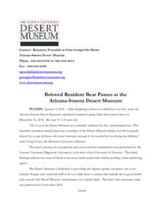 Contact: Rosemary Prawdzik or Gina Compitello-Moore Arizona-Sonora Desert Museum Phone: [removed]or[removed]Fax: [removed]removed] [removed]