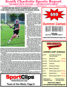 South Charlotte Sports Report “HOMETOWN TEAMS ... HOMETOWN KIDS” Volume 9, Issue 4  www.southcharlottesports.com