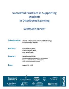 Successful Practices in Supporting Students in Distributed Learning SUMMARY REPORT  Submitted to: