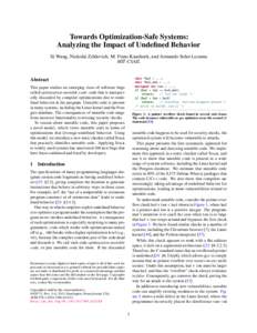 Towards Optimization-Safe Systems: Analyzing the Impact of Undefined Behavior Xi Wang, Nickolai Zeldovich, M. Frans Kaashoek, and Armando Solar-Lezama MIT CSAIL  char *buf = ...;