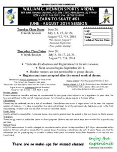 MORRIS COUNTY PARK COMMISSION  WILLIAM G. MENNEN SPORTS ARENA 161 East Hanover Avenue, P.O. Box 1295, Morristown, NJ[removed]Office: ([removed]; Fax: ([removed]