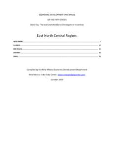 ECONOMIC DEVELOPMENT INCENTIVES OF THE FIFTY STATES State Tax, Financial and Workforce Development Incentives East North Central Region: WISCONSIN .........................................................................