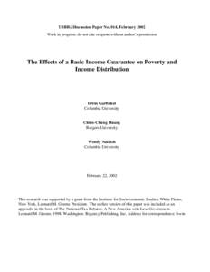 USBIG Discussion Paper No. 014, February 2002 Work in progress, do not cite or quote without author’s permission The Effects of a Basic Income Guarantee on Poverty and Income Distribution