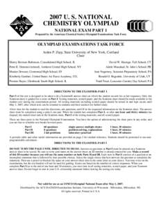 2007 U. S. NATIONAL CHEMISTRY OLYMPIAD NATIONAL EXAM PART 1 Prepared by the American Chemical Society Olympiad Examinations Task Force  OLYMPIAD EXAMINATIONS TASK FORCE