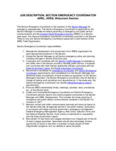 Amateur radio emergency communications / Public safety / Section emergency coordinator / Section manager / Amateur Radio Emergency Service / Section traffic manager / Emergency management / Simulated Emergency Test / QST / Amateur radio / American Radio Relay League / Radio