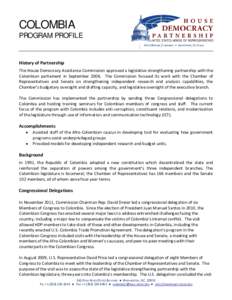 Politics of Colombia / Government / Colombia / ColombiaUnited States relations / Congress of Colombia / Government of Colombia / Legislative branch of Colombia / lvaro Uribe / Sam Farr / Parliamentary delegation / United StatesColombia Free Trade Agreement / United States Congress