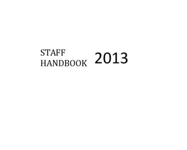 STAFF HANDBOOK 2013  STAFF HANDBOOK---TABLE OF CONTENTS