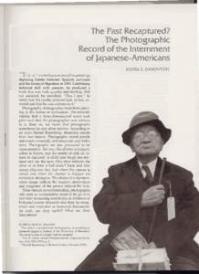 The Past Recaptured? The Photographic Record of the Internment of Japanese-Americans SYLVIA E. DANOVITCH
