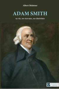 2  Adam Smith : sa vie, ses travaux, ses doctrines Chapitre 1 – La jeunesse d’Adam Smith