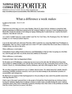 Published on National Catholic Reporter (http://ncronline.org) http://ncronline.org/news/accountability/what-difference-week-makes What a difference a week makes Sr. Maureen Paul Turlish | March 29, 2010 NCR