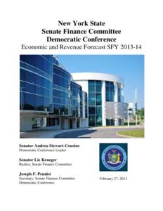 New York State Senate Finance Committee Democratic Conference Economic and Revenue Forecast SFY[removed]Senator Andrea Stewart-Cousins