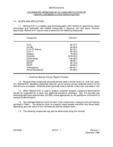 METHOD 8151A CHLORINATED HERBICIDES BY GC USING METHYLATION OR PENTAFLUOROBENZYLATION DERIVATIZATION 1.0  SCOPE AND APPLICATION