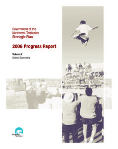 Government of the Northwest Territories Strategic Plan[removed]Progress Report