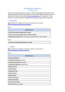 IATI Standard Version 1 17 February 2011 This note summarises agreement on Version 1 of the IATI Standard by IATI signatories and Steering Committee members at meetings in July and October 2010 and FebruaryFull de