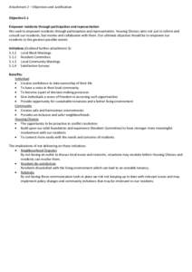 Attachment 2 – Objectives and Justification Objective 5.1 Empower residents through participation and representation We seek to empower residents through participation and representation. Housing Choices aims not just 