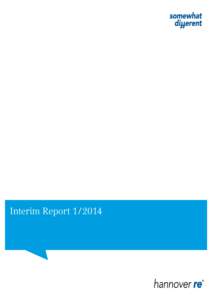 Interim Report 1 / 2014  Key figures in EUR million  2014