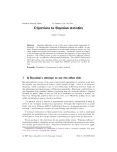 Bayesian Analysis, Number 3, pp. 445–450 Objections to Bayesian statistics Andrew Gelman∗