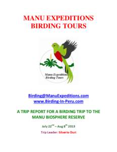 MANU EXPEDITIONS BIRDING TOURS [removed] www.Birding-In-Peru.com A TRIP REPORT FOR A BIRDING TRIP TO THE