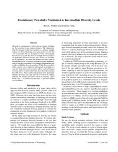 Evolutionary Potential is Maximized at Intermediate Diversity Levels Bess L. Walker and Charles Ofria Department of Computer Science and Engineering BEACON Center for the Study of Evolution in Action, Michigan State Univ