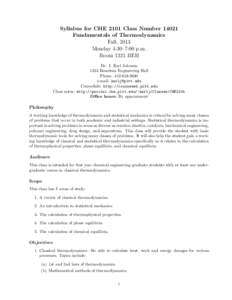 Syllabus for CHE 2101 Class Number[removed]Fundamentals of Thermodynamics Fall, 2013 Monday 4:30–7:00 p.m. Room 1221 BEH Dr. J. Karl Johnson