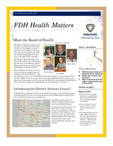 The Fairfield Department of Health (FDH)  FDH Health Matters Meet the Board of Health The Board of Health consists of five members, appointed by the District