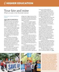 higher education  Your fate and mine What’s at stake in the November election By Tom Auxter, President, United Faculty of Florida