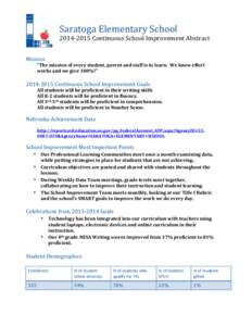    Saratoga	
  Elementary	
  School	
   2014-­‐2015	
  Continuous	
  School	
  Improvement	
  Abstract	
   	
  