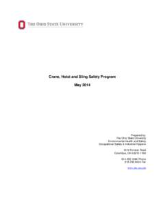 Crane, Hoist and Sling Safety Program May 2014 Prepared by: The Ohio State University Environmental Health and Safety