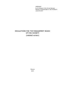 APPROVED by the decision of the Annual General Meeting of Shareholders of JSC ROSSETI June 30, 2015  REGULATIONS FOR THE MANAGEMENT BOARD