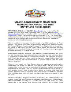 SABAN’S POWER RANGERS MEGAFORCE PREMIERES IN CANADA THIS WEEK ON YTV AND NICKELODEON