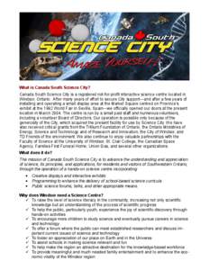 Science center / Ontario / Human geography / Great Lakes / Canada South Science City / St. Clair College / Windsor /  Ontario