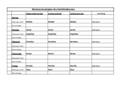 Wocheneinsatzplan des Sanitätsdienstes Telefon holen(7.45 UhrbisUhrbisUhr